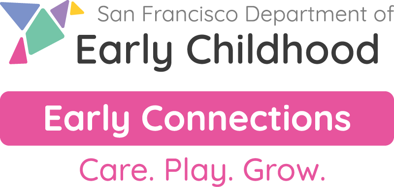 San Francisco Department of Early Childhood Early Connections
